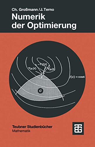 Numerik der Optimierung (Teubner Studienbücher Mathematik) von Vieweg+Teubner Verlag